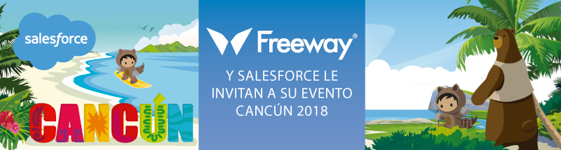 Freeway y Salesforce Cancún 2018